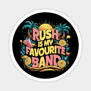 Rush Is My Favourite Band Magnet